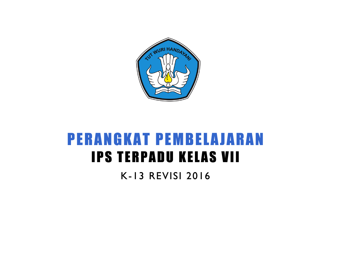 Download Perangkat IPS Kelas VII Kurikulum 2013 Revisi 2016