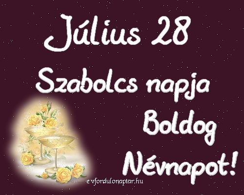 Július 28 - Szabolcs névnap