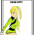 DEAD CITY - #4