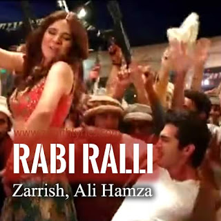 Rabi Ralli Lyrics - Karachi Se Lahore