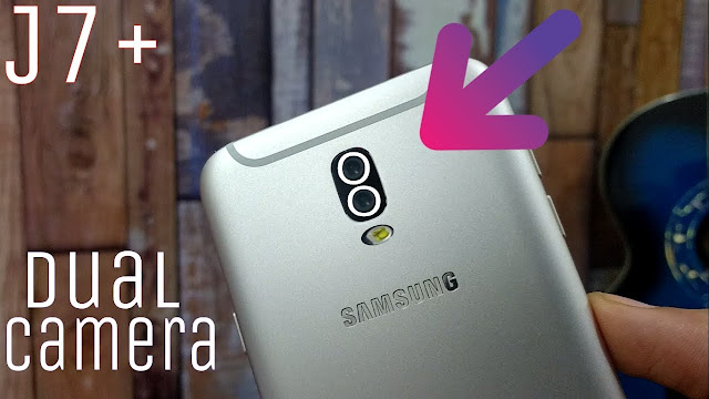 Samsung Galaxy J7+ dual camera