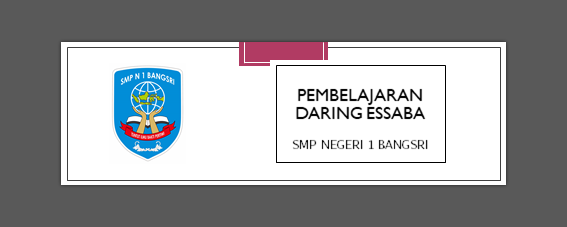 Pembelajaran Daring SMP Negeri 1 Bangsri