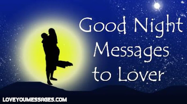 Good night messages for lovers