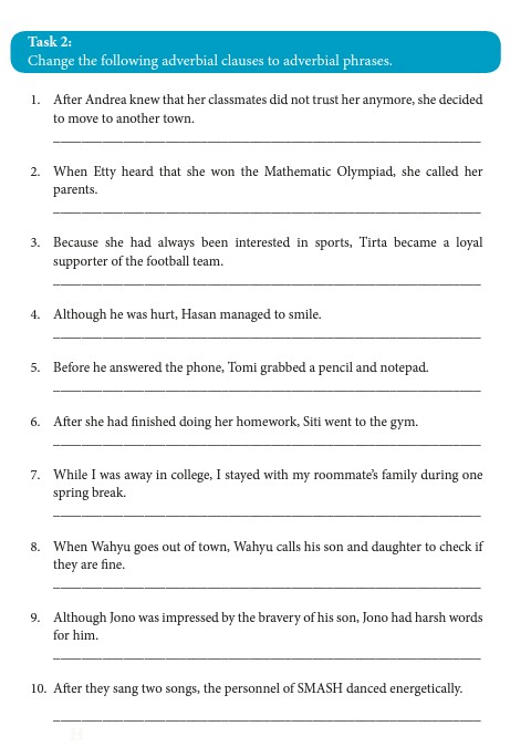 Change The Following Adverbial Clauses To Adverbial Phrases