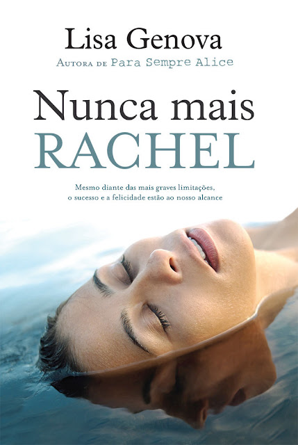 Nunca mais Rachel - Lisa Genova
