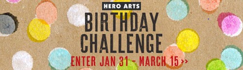 http://heroarts.com/blogs/club/2014/01/31/new-birthday-challenge/