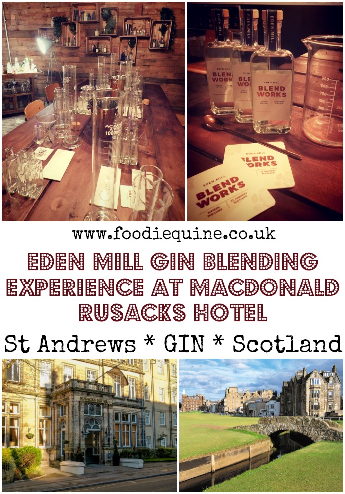 Eden Mill Gin Blending Experience at Rusacks St Andrews Foodie Quine