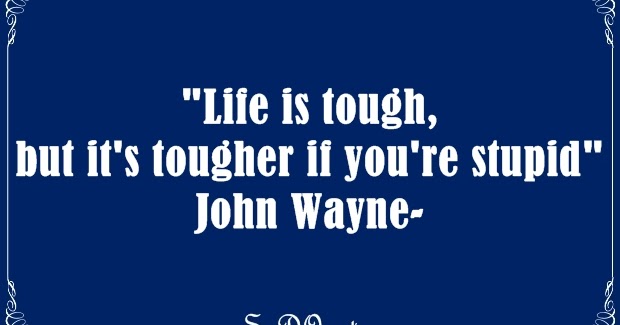 SnDQuotes: 26 John Wayne Quotes And Sayings That Will Inspire You