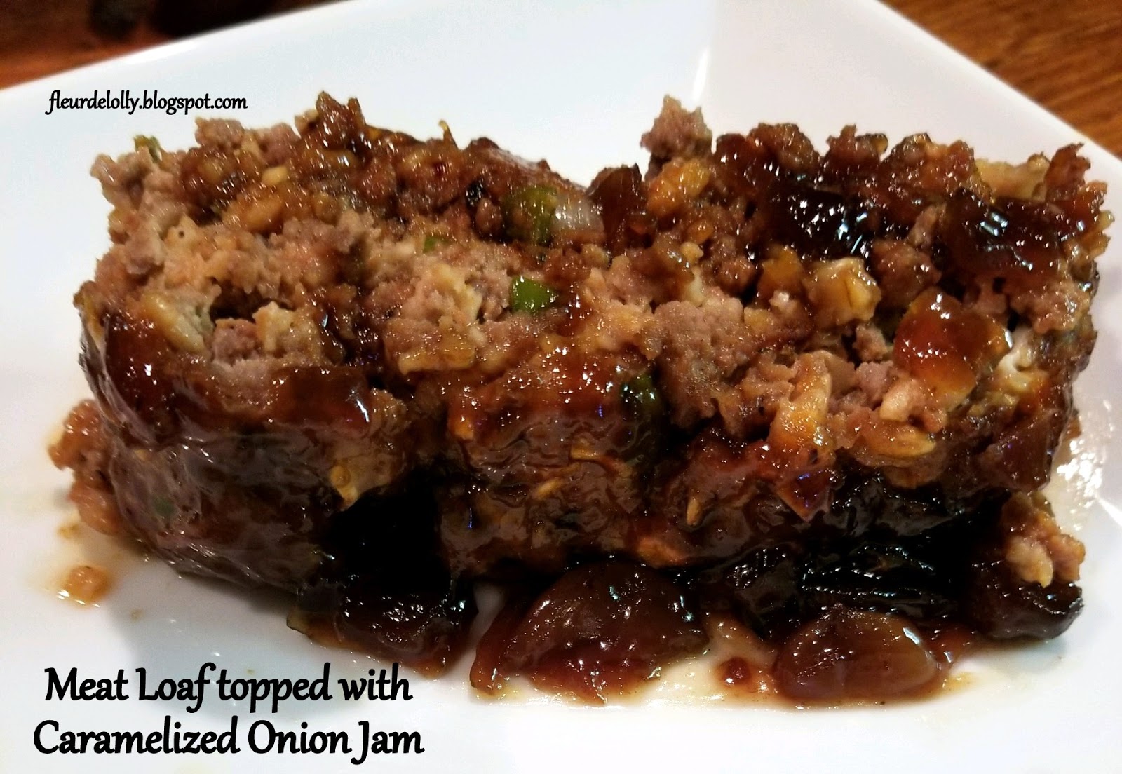 Fleur de Lolly Meatloaf with Caramelized Onion Jam