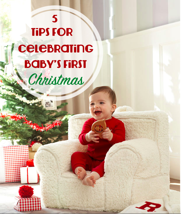 Sweet Little Nursery 5 Tips For Celebrating Baby's First Christmas
