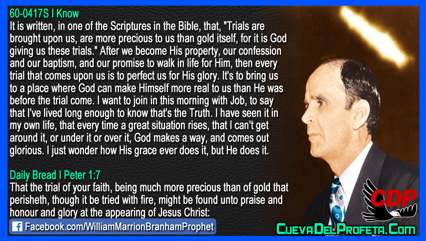 Every trial that comes upon us is to perfect us Mensajes de William