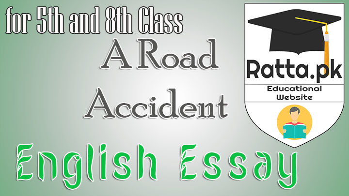 A road accident essay for class 9 image