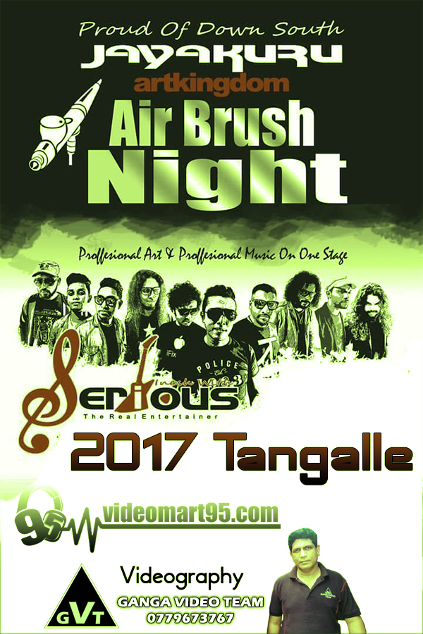 Serious Air Brush Night At Tangalle 2017 Videomart95 Wakkada langa aramanizda 100 şarki bulduk mp3 indirme mobil sitemizde sizi wakkada langa online dinleye ve wakkada langa mp3 indir bilirsiniz. serious air brush night at tangalle