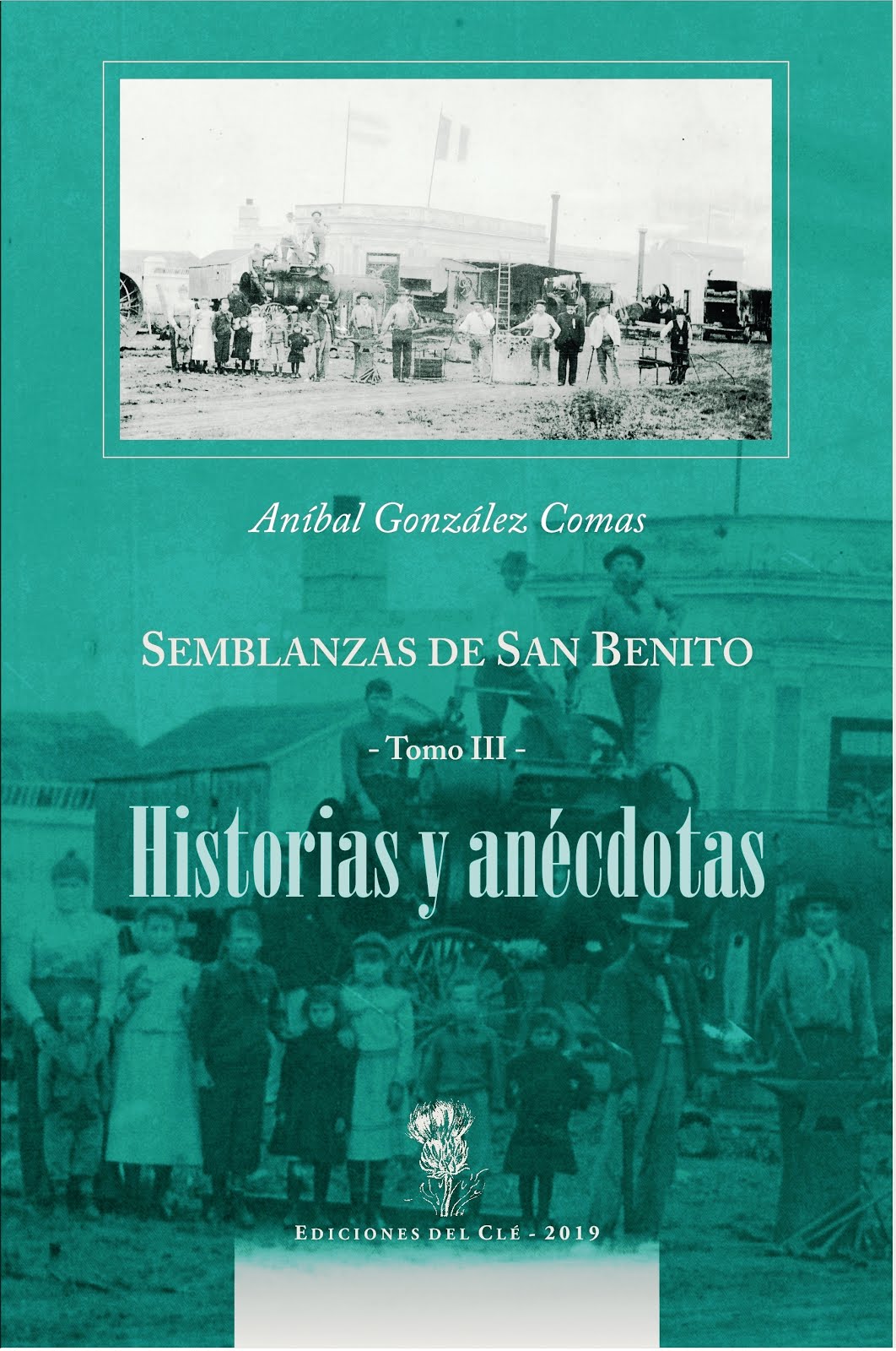 HISTORIAS Y ANÉCDOTAS - SEMBLANZAS DE SAN BENITO III