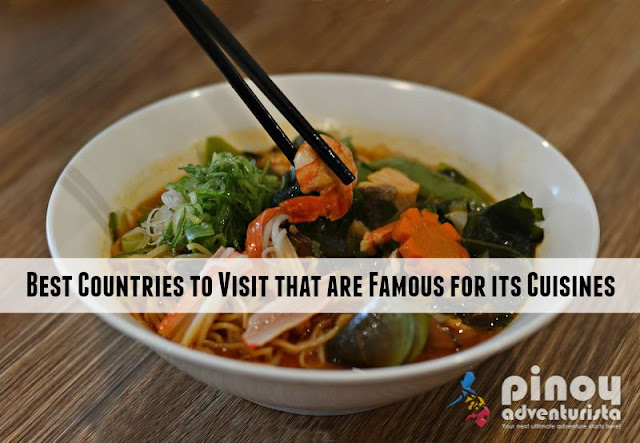 Best Countries to Visit that are Famous for its Cuisines