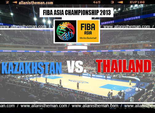 Kazakhstan vs Thailand Replay (FIBA Asia Championship 2013)