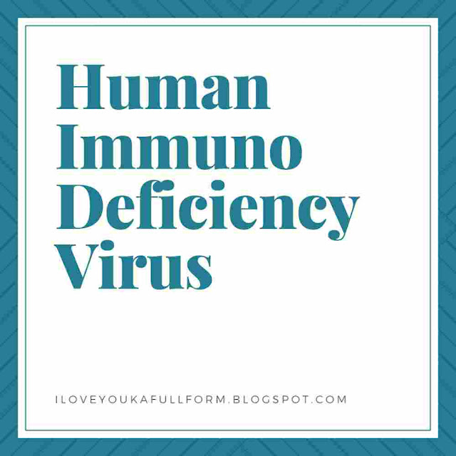 Hiv Full Form in Hindi Hiv kya Hai!