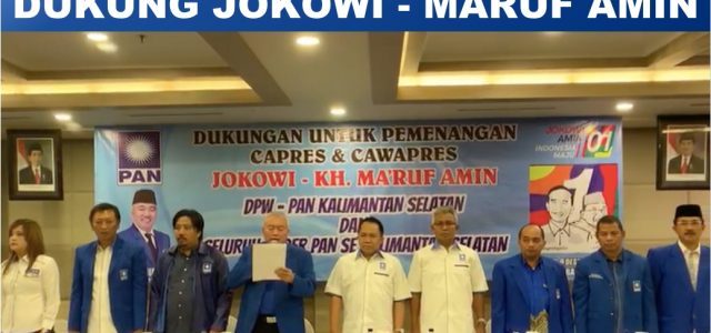 DPW PAN Kalimantan Selatan Mengalihkan Dukungan Dari Prabowo Ke Jokowi-KH Ma’ruf