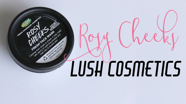 Lush Fresh Handmade Cosmetics | Rosy Cheeks Fresh Face Mask