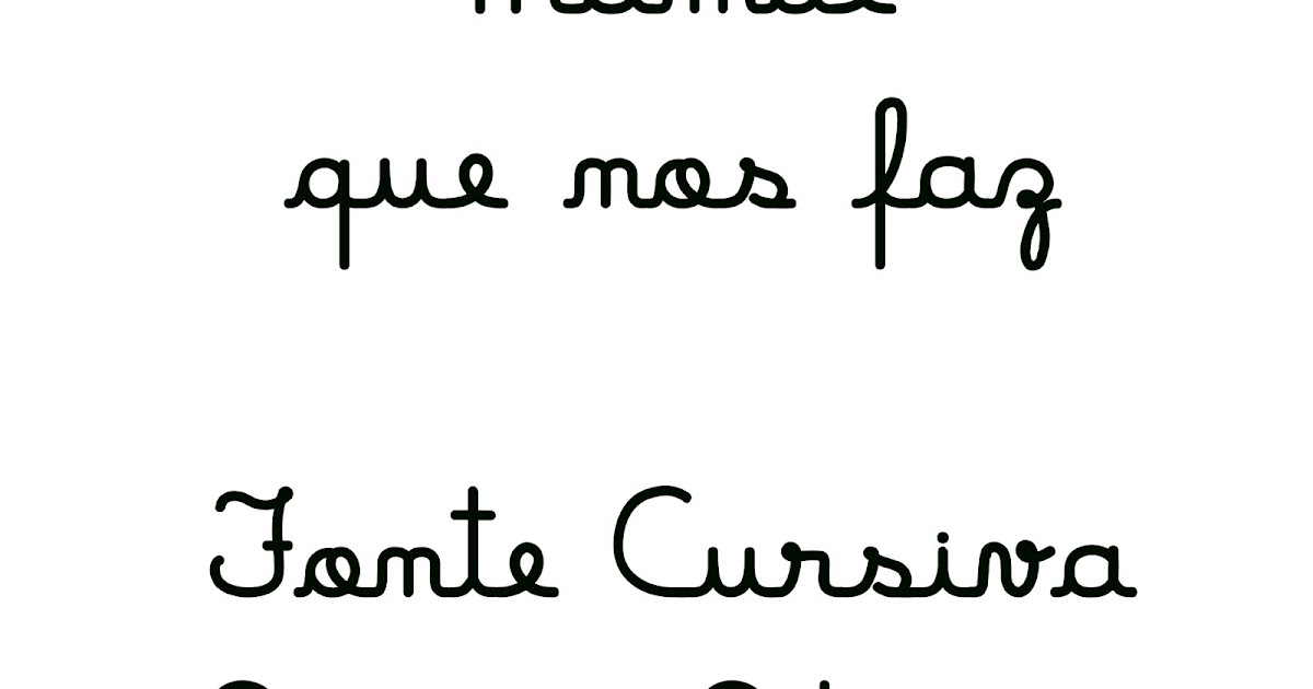 Espaco Educar Fonte Cursiva Para Preparar Atividades