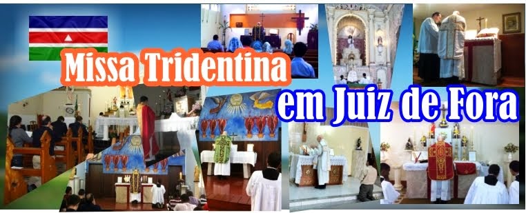 Missa Tridentina em Juiz de Fora