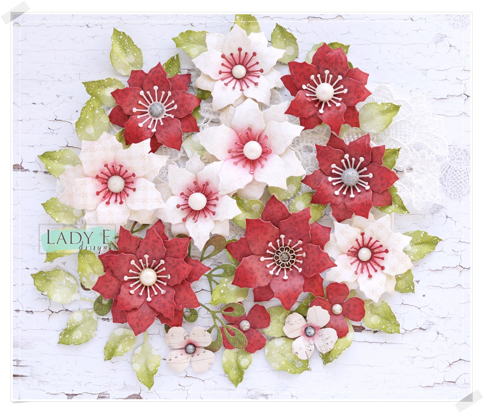 Handmade Poinsettia Flowers & Video Scrap Art by Lady E