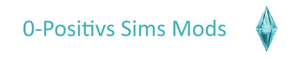 0-Positivs Sims Mods