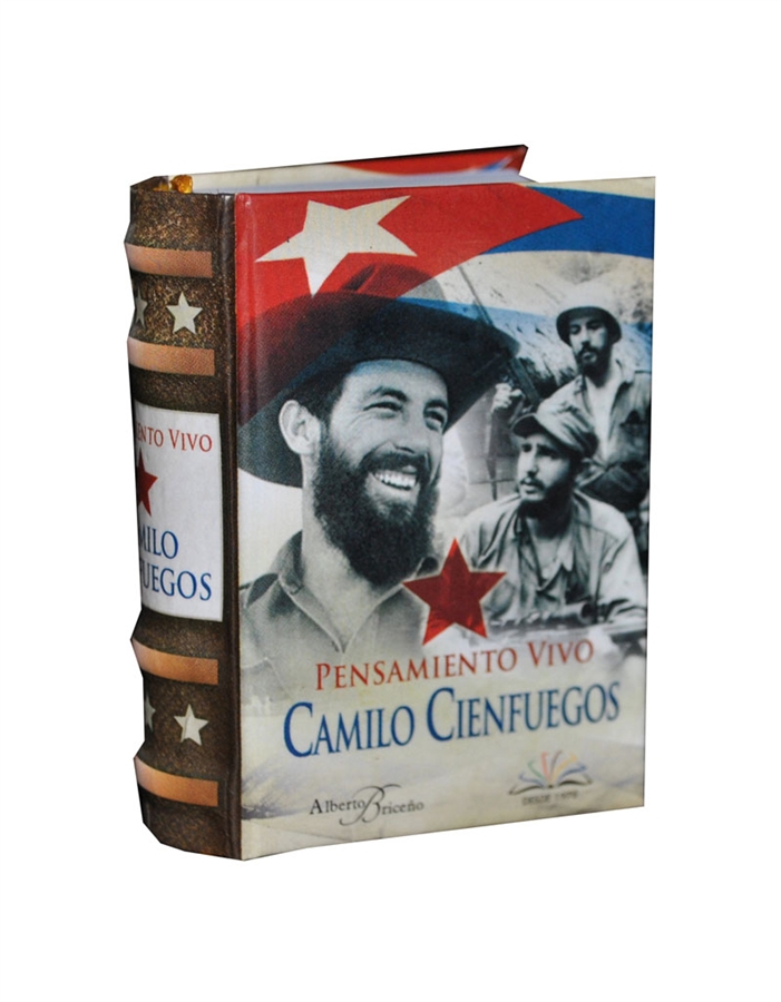 CAMILO CIENFUEGOS: ¡Revolucionario convicto!