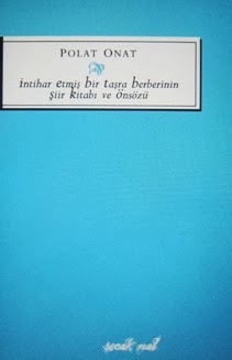 İNTİHAR ETMİŞ BİR TAŞRA BERBERİNİN ŞİİR KİTABI ve ÖNSÖZÜ