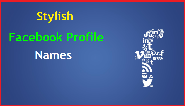 Latest Stylish Facebook Profile Names 2018 Collection Doodle
