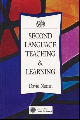 Book : Second Language Teaching and Learning, David Nunan Book : Second Language Teaching and Learning, David Nunan
