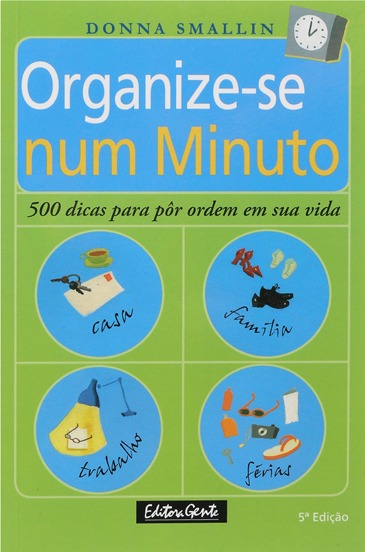 Brunno89r Livro Organize se Num Minuto Donna Smallin Brunno89r Livro Organize se Num Minuto Donna Smallin