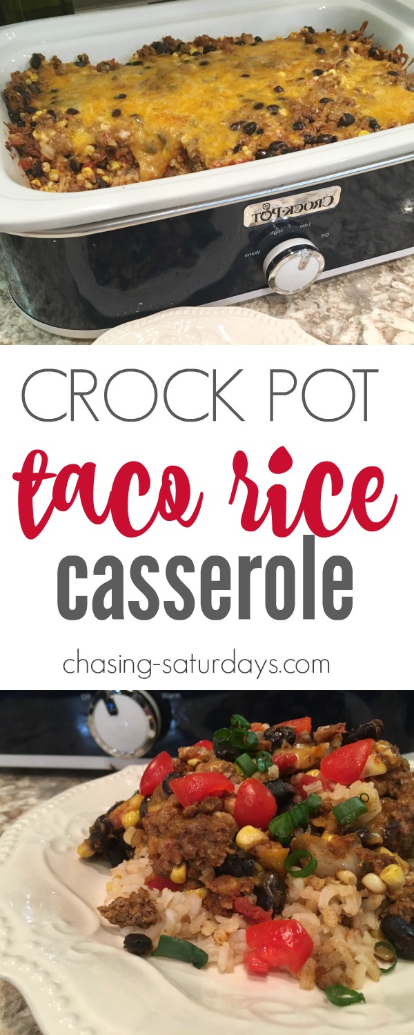 Crock Pot Taco Rice Casserole Chasing Saturdays