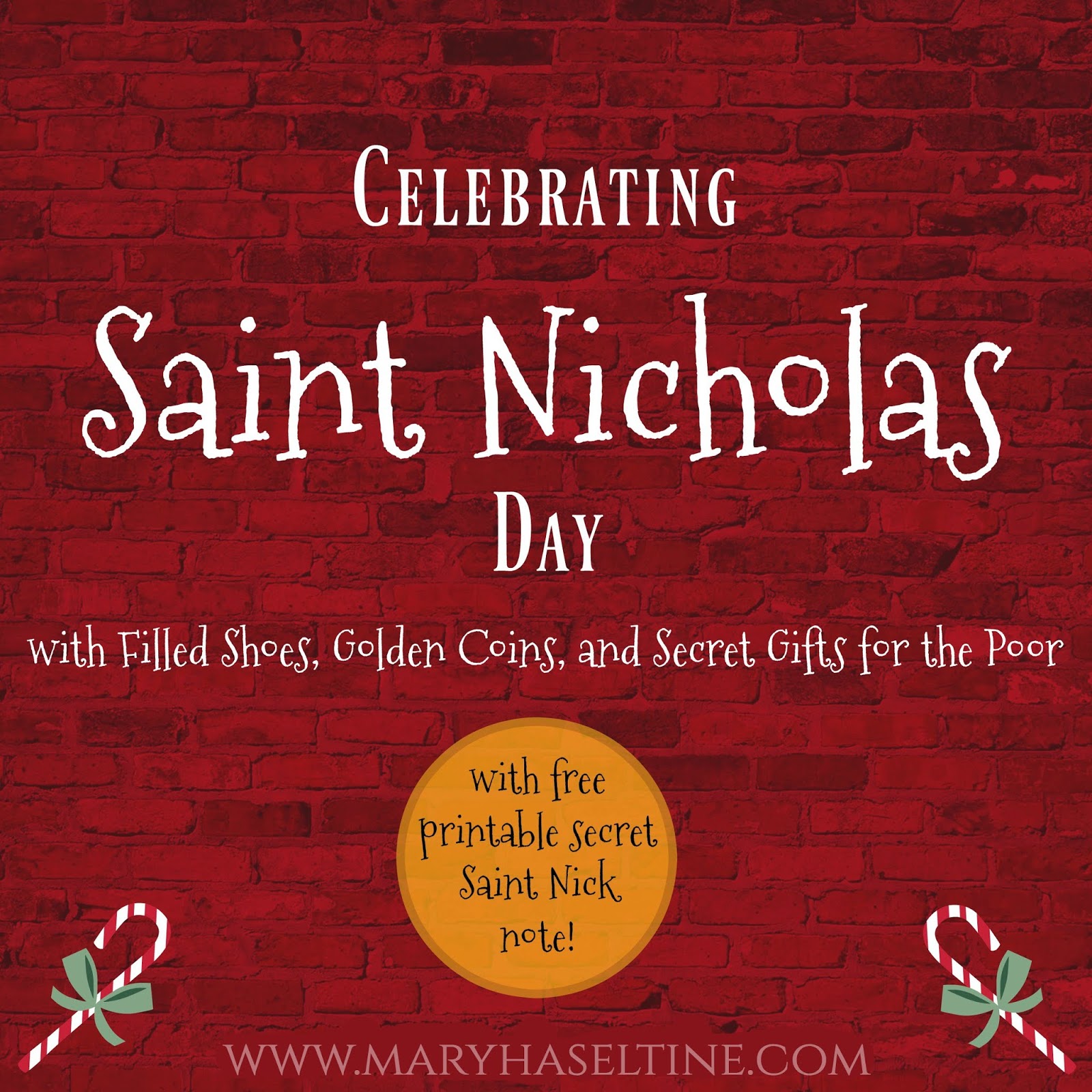 Celebrating Saint Nicholas Filled Shoes Golden Coins And Secret Gifts For The Poor Mary Haseltine