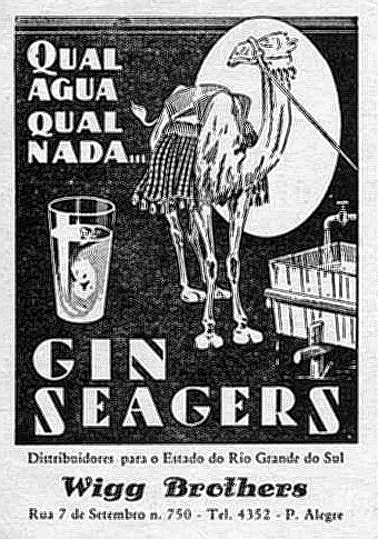 Propaganda do Gin Seagers veiculada no final dos anos 30: sede de camelo.