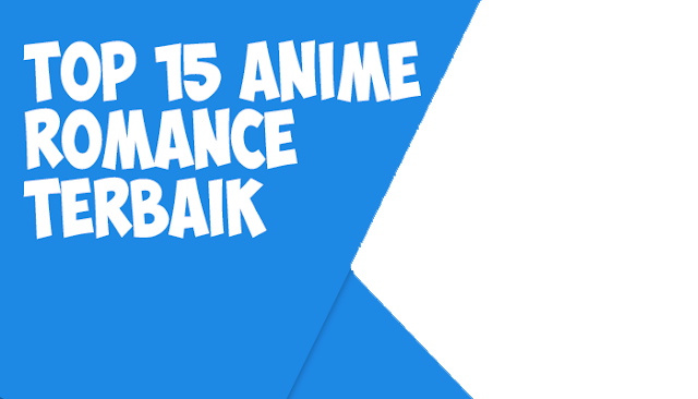 11 Rekomendasi Anime Romance Comedy Wajib Ditonton Blog 37