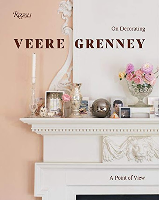 Book Review: Veere Grenney: A Point of View: On Decorating