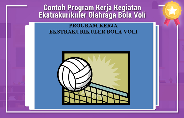 Contoh Program Kerja Kegiatan Ekstrakurikuler Olahraga Bola