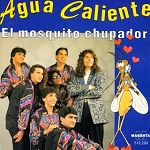 agua caliente EL MOSQUITO CHUPADOR 1994 Disco Completo