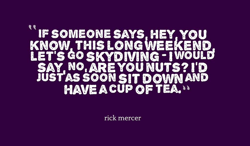 The Weekend Quotes & Sayings with beautiful Weekend Images