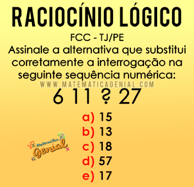 Assinale a alternativa que substitui corretamente a interrogação na seguinte sequência numérica: