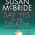 Excerpt from Say Yes to the Death by Susan McBride!