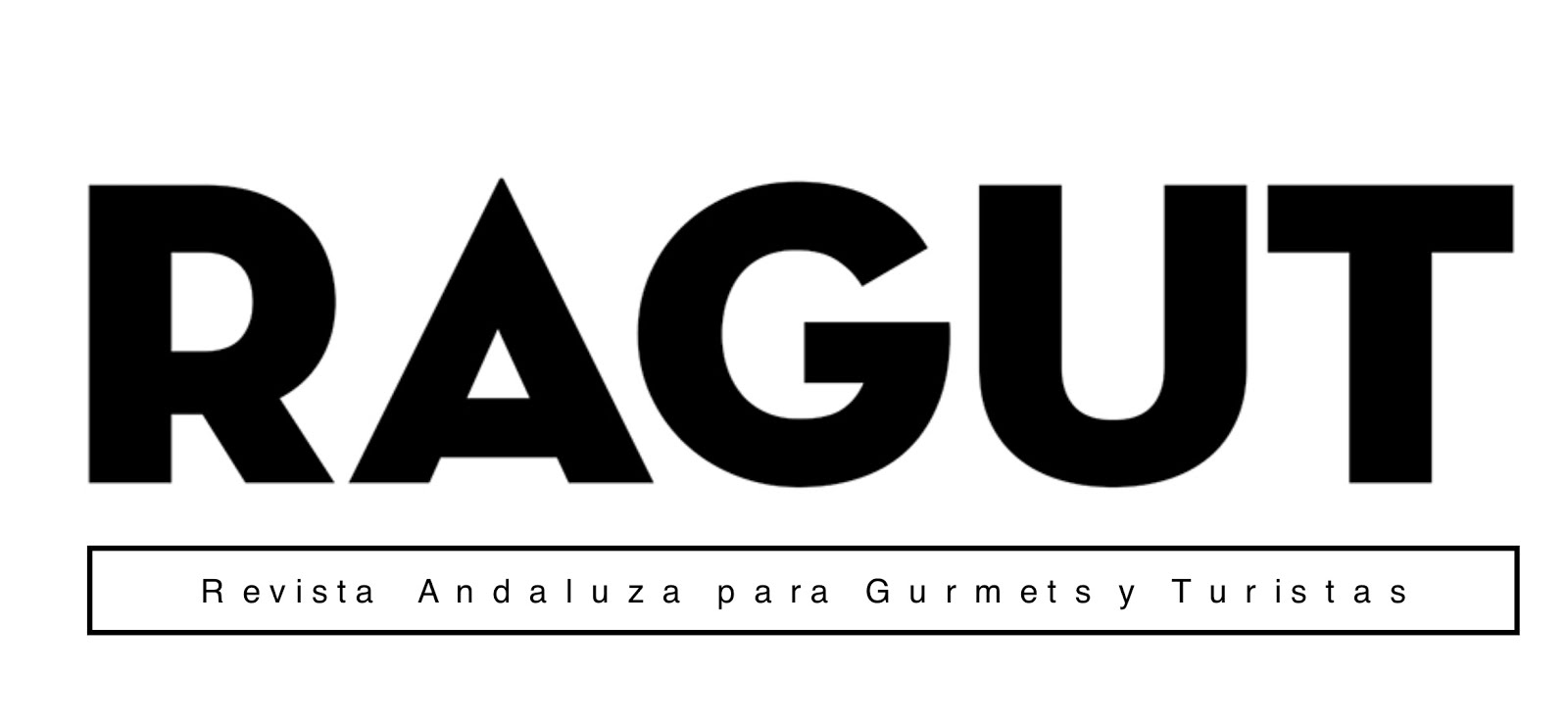RAGUT. Revista Andaluza para Gurmets y Turistas