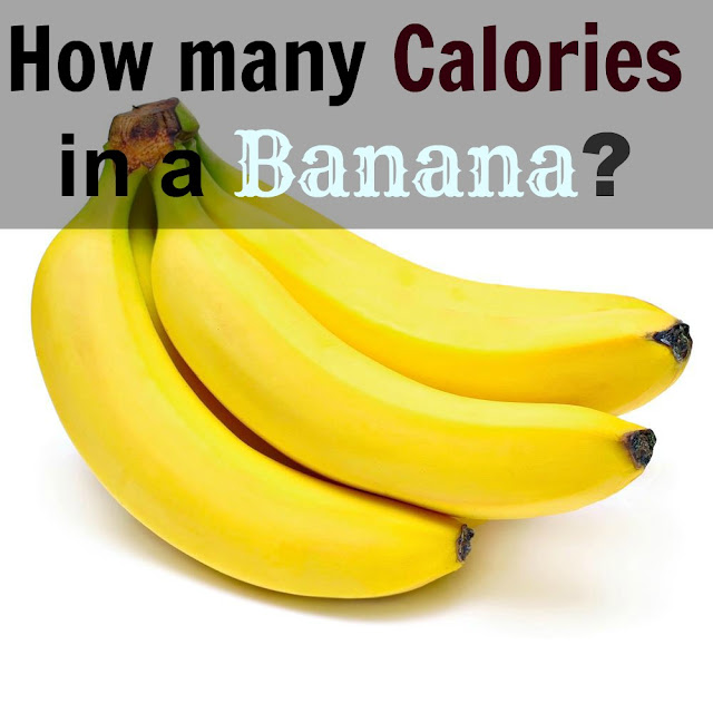 THE INFORMATION How many Calories in a Banana?