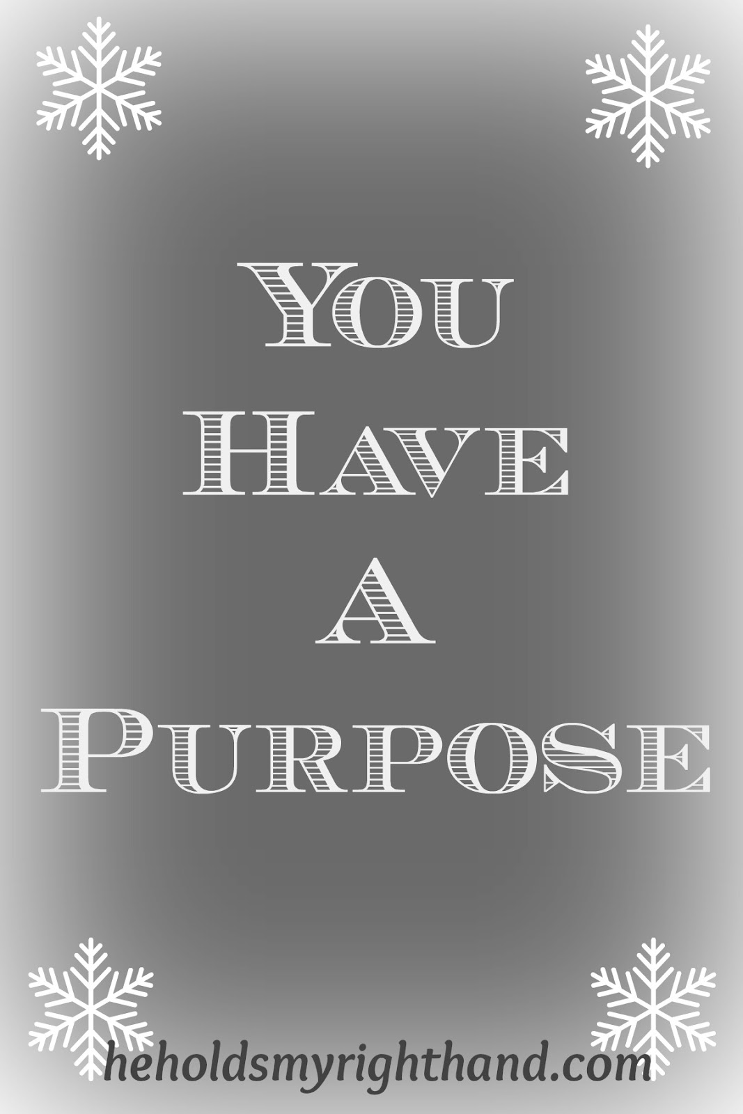 He Holds My Right Hand You Have A Purpose he-holds-my-right-hand-you-have-a-purpose