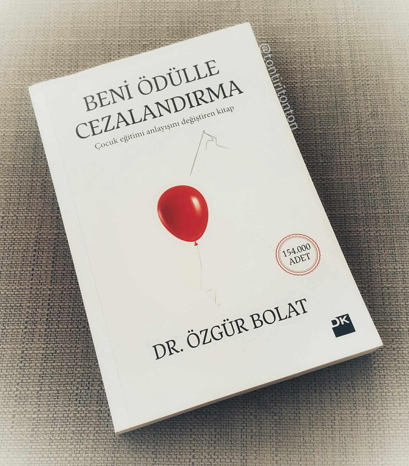 Tontiritonton Dr Ozgur Bolat Beni Odulle Cezalandirma