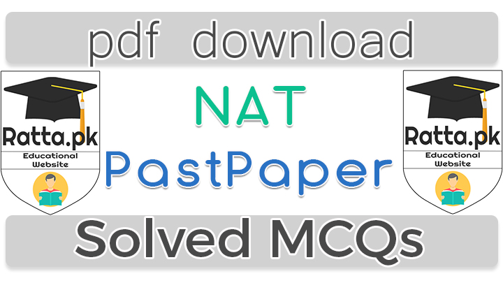 Solved Past Papers of NAT online and pdf Ebook
