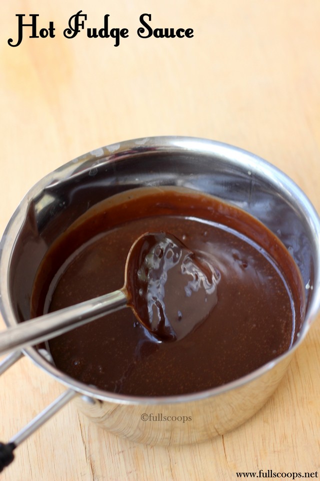 Quick Hot Fudge Sauce Full Scoops A food blog with easy,simple