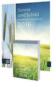 Sonne und Schild 2016: Evangelischer Tageskalender 2016. Abreißkalender mit Rückwand