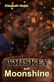 Whisky and Moonshine